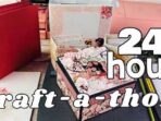 24 hour craft a thon your chance to stock up on supplies 1c9f54dfe 1